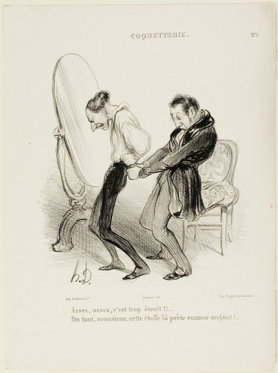 "- Basta, basta, è troppo stretto!!! - Ma niente affatto, Monsieur, questo tessuto le sta a pennello!", piatto 5 da Coquetterie da Honoré Victorin Daumier