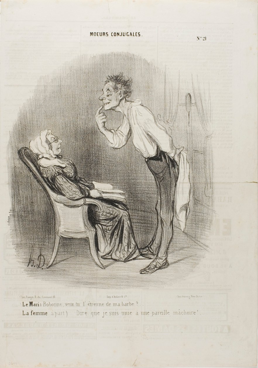 Marito: "Mia cara, che ne dici di un primo bacio sul mento". La moglie (a parte): "Pensare che sono sposata con questa faccia!", tavola 21 da Moeurs Conjugalesa da Honoré Victorin Daumier