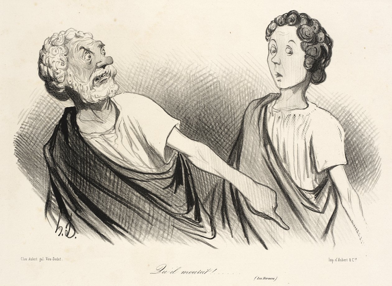 ...Che muoia!... (Gli Orazio) da Honoré Daumier