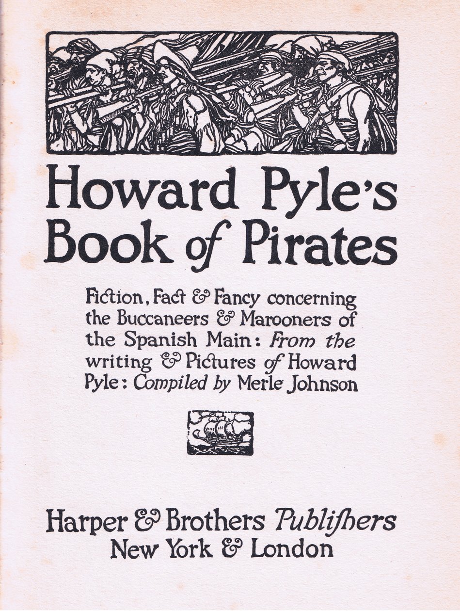 Pagina del titolo, da Howard Pyles Book of Pirates pubblicato da Harper & Bros, 1921 da Howard Pyle