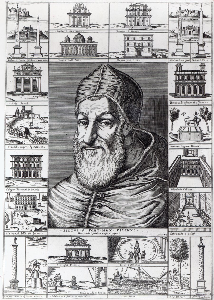 Papa Sisto V, circondato dalle chiese, edifici e monumenti costruiti o restaurati durante il suo pontificato, inciso da Ambrosius, 1589 da Italian School