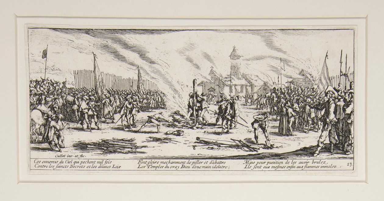 Le grandi miserie della guerra: No. 13 - Il rogo da Jacques Callot
