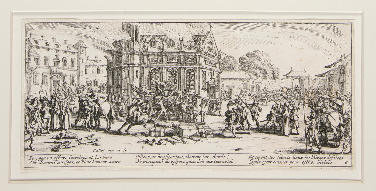 Le grandi miserie della guerra: No. 6 - Devastazione di da Jacques Callot