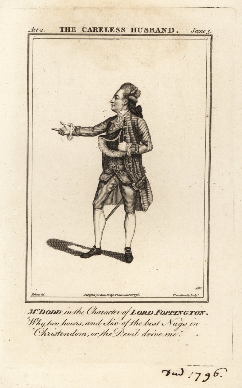 Mr James William Dodd nel ruolo di Lord Foppington in 