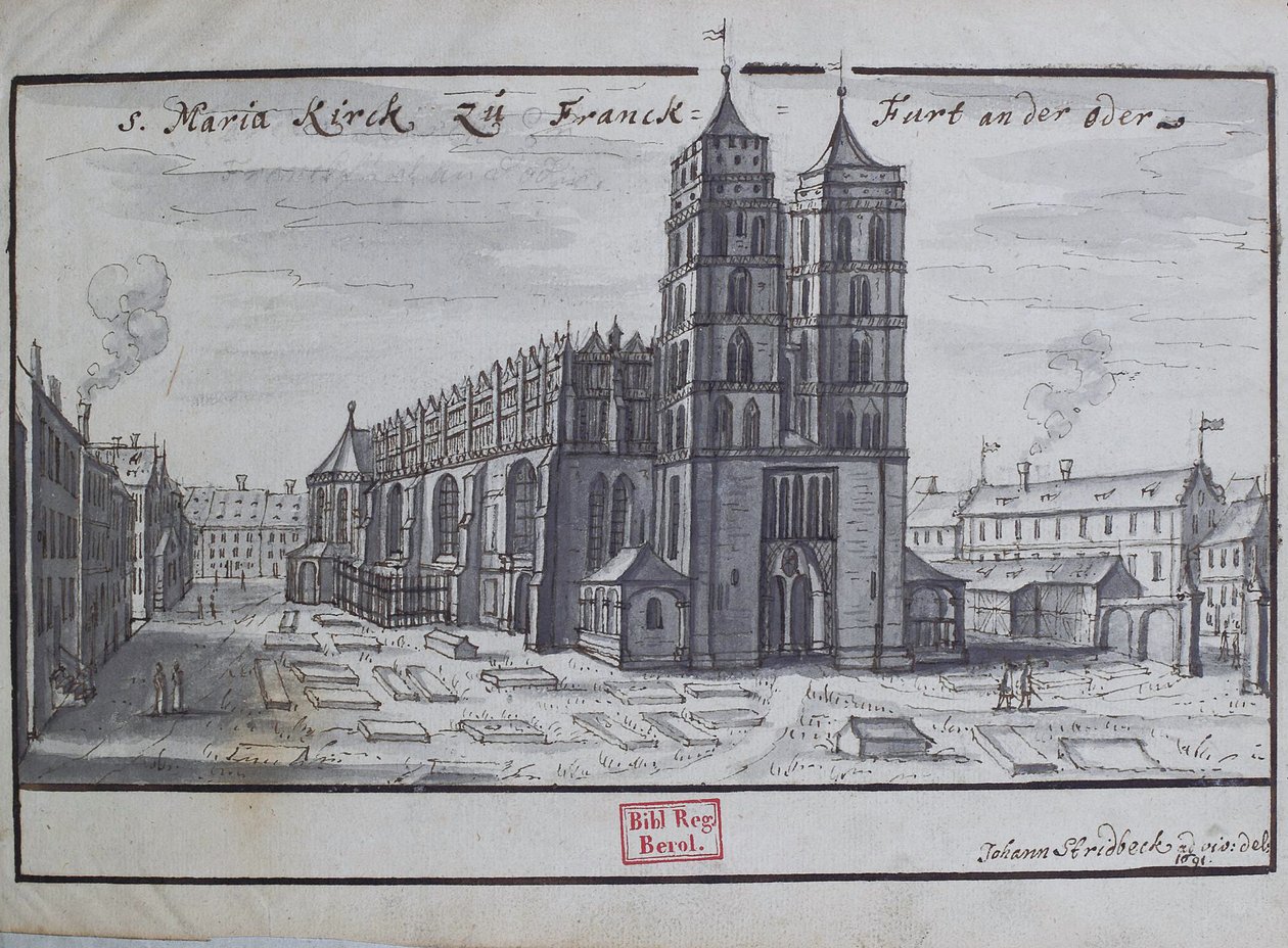 S. Maria Kirck zu Franck-Furt an der Oder da Johann Stridbeck