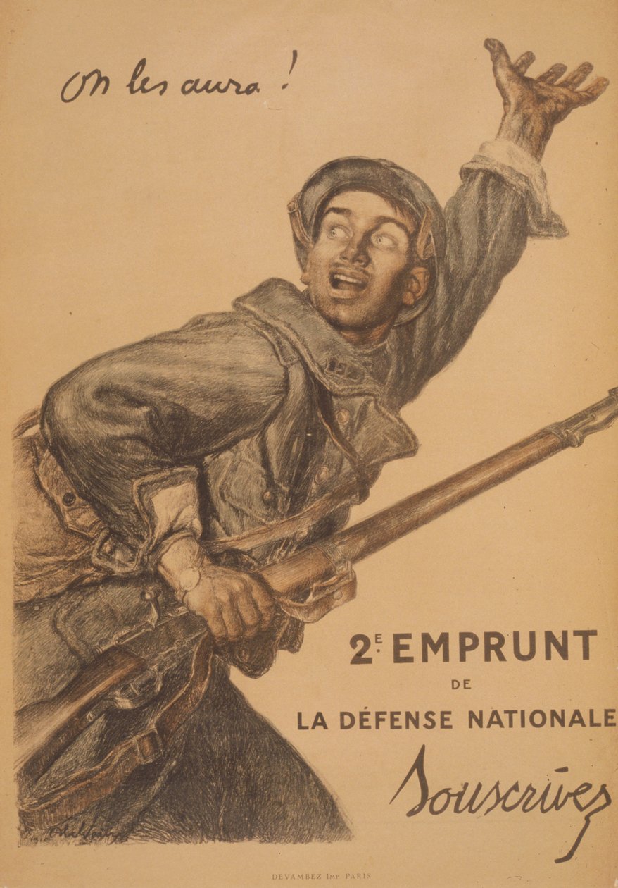 On les aura! 2e Emprunt de la Défense Nationale. Sottoscrivete da Jules Abel Faivre