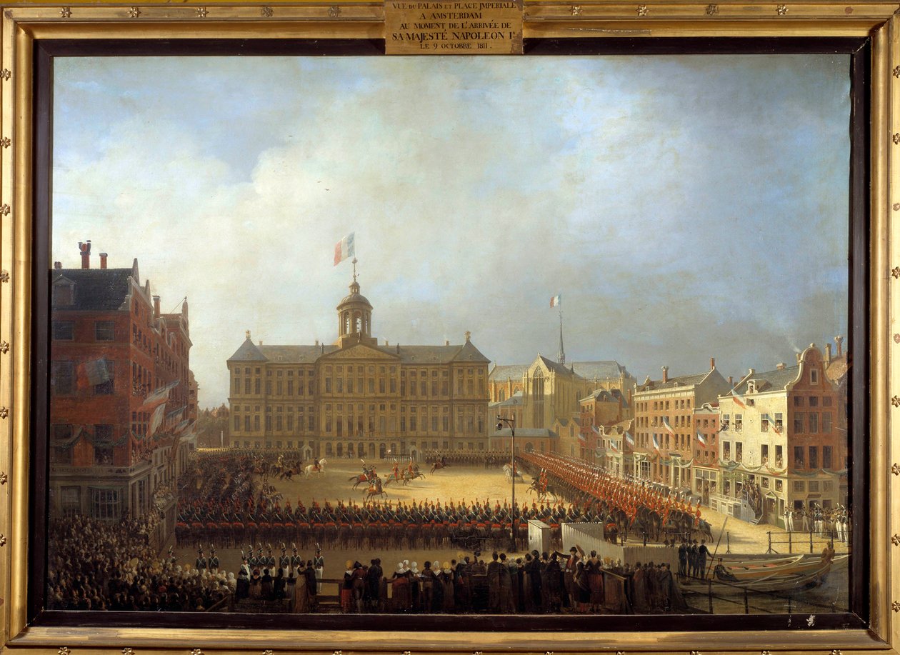 Arrivo di Napoleone I alla Place Royale di Amsterdam il 15/10/1811 da Mathieu Ignace van Bree