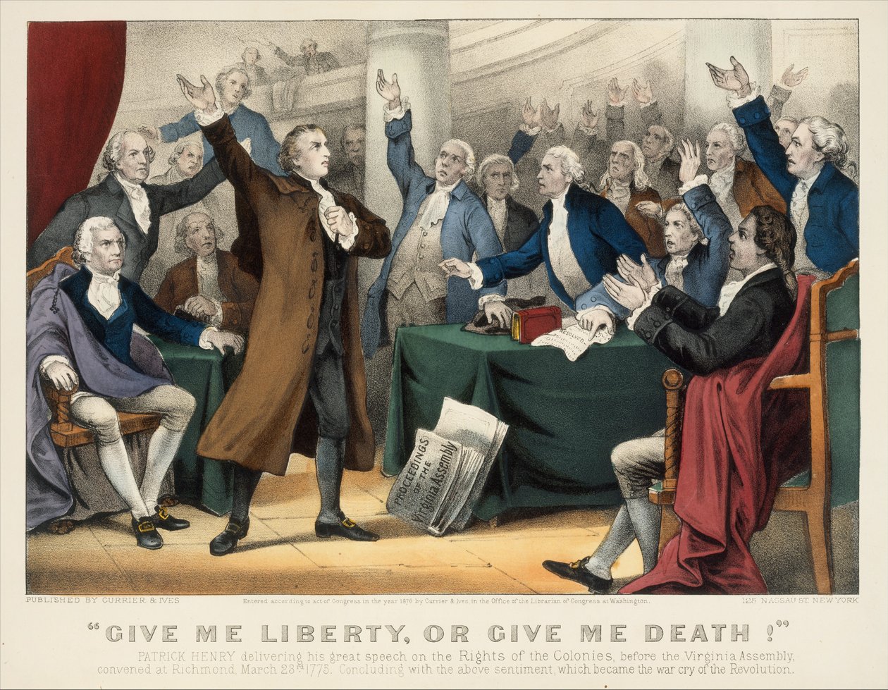 Dammi la libertà o dammi la morte! - Patrick Henry che pronuncia il suo grande discorso sui diritti..., 1876 da Currier and Ives