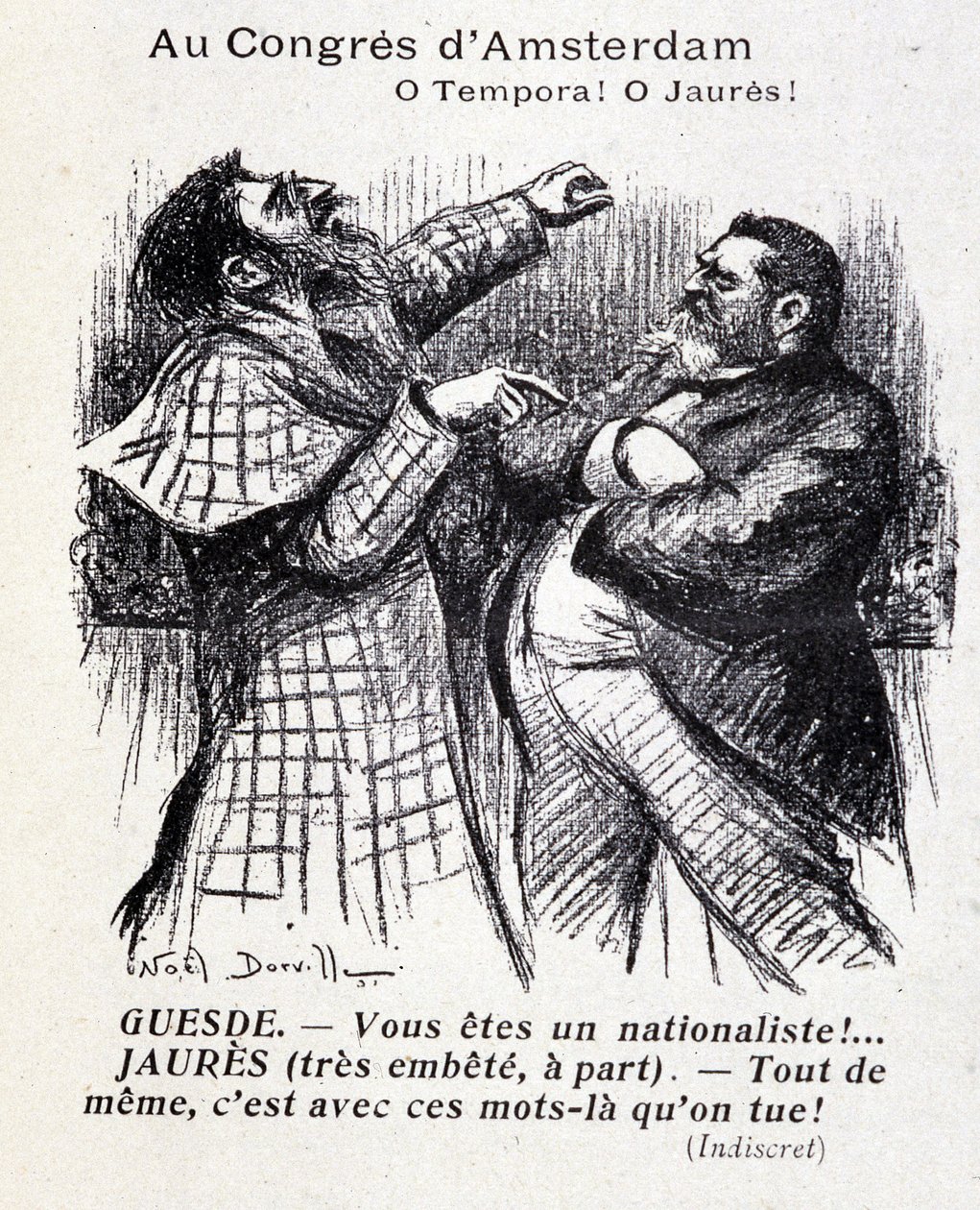 Alterco tra Jean Jaurès e Jules Guesde (congresso socialista di Amsterdam) di Noel Dorville, "Le Panache" 5/10/1904 da Noel Dorville