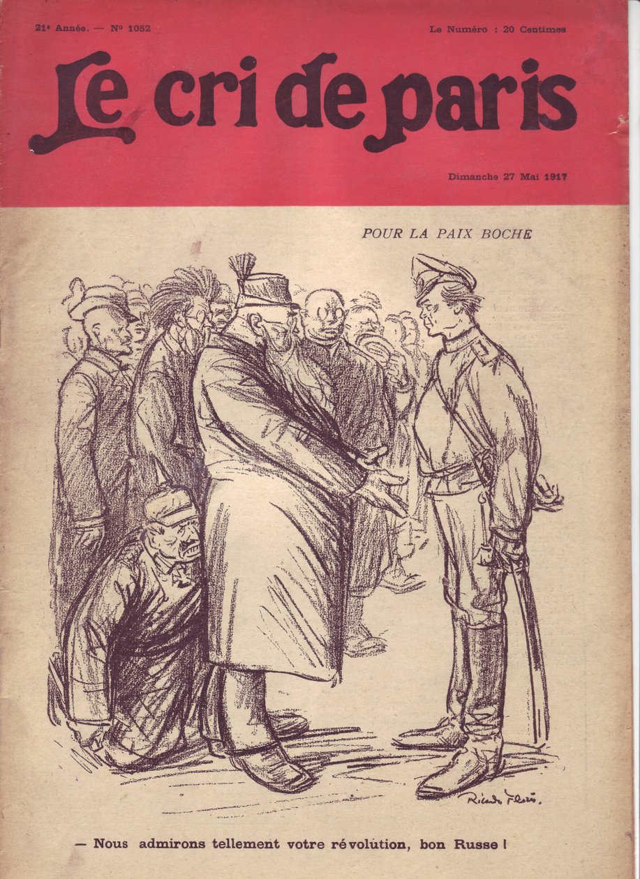 Illustrazione di Ricardo Flores per la copertina di Il grido di Parigi, 27/05/17 - Per la pace boche "Ammiriamo tanto la vostra rivoluzione, buon russo" - Guerra del 14-18, Russia, Germania Prussia, Rivoluzione russa del 1917, Pace, Kops - Soldati, Civili da Ricardo Flores