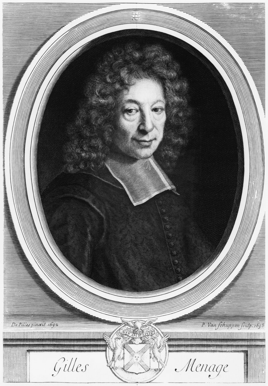 Gilles Menage, 1692, inciso nel 1698 da Pierre Louis van Schuppen da Roger de Piles