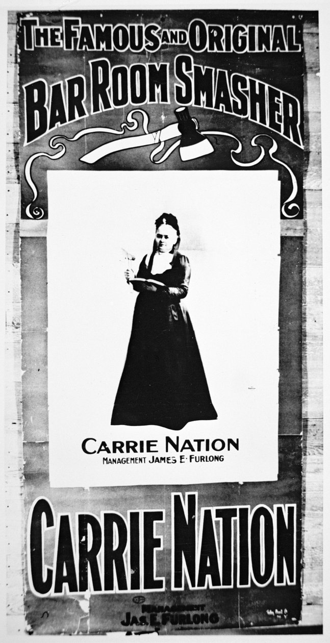Manifesto teatrale che raffigura Carry Nation (1846-1911) con la sua ascia distruttiva da School American