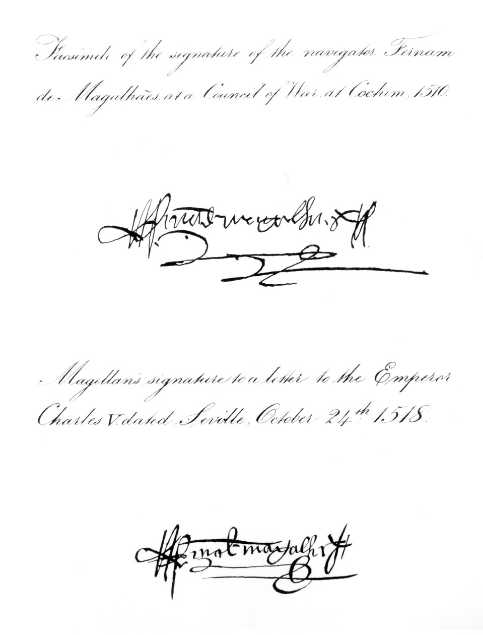 Due esempi della firma di Ferdinando Magellano (c.1480-1521), dal 1510 e 1518 da Unbekannt Unbekannt