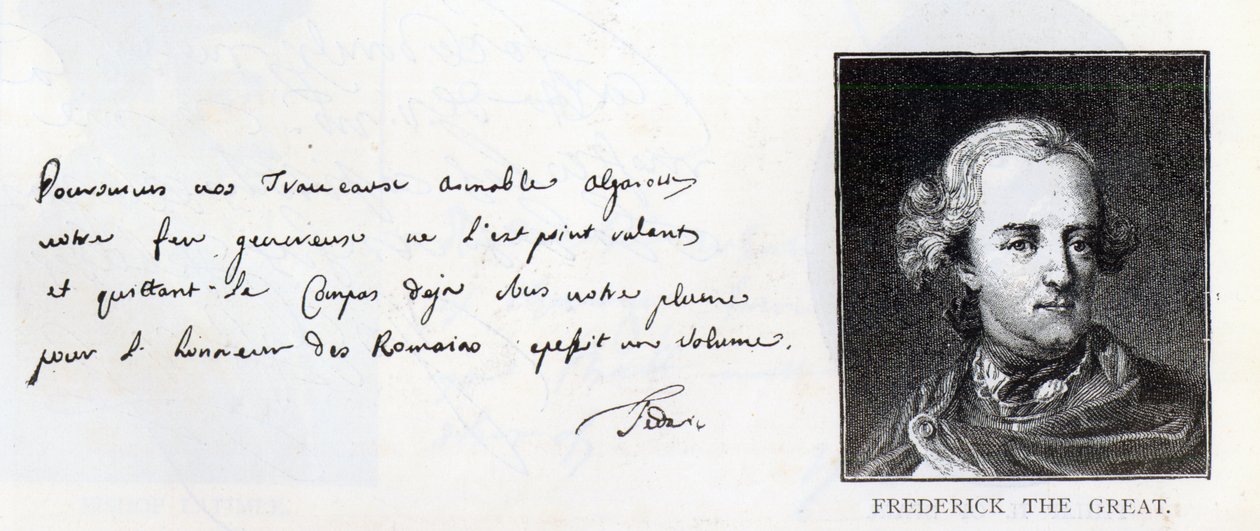 Scrittura e firma di Federico il Grande, Re di Prussia da Unbekannt