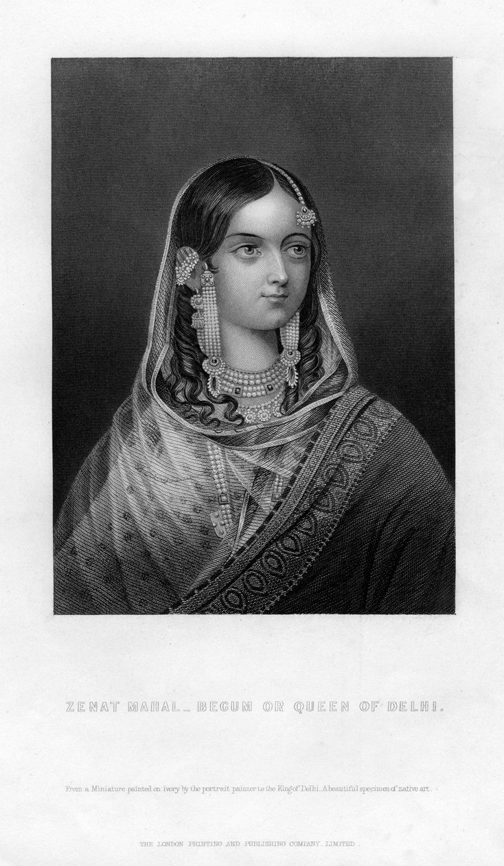 Zenat Mahal - Begum o Regina di Delhi, XIX secolo da Unbekannt