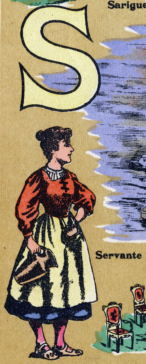 Lettera S come serva. Alfabeto illustrato. Imagerie riunite a Jarville-Nancy, inizio XX secolo. Dim: 40 x 29 cm. Litografia su sfondo bistro da Unbekannt