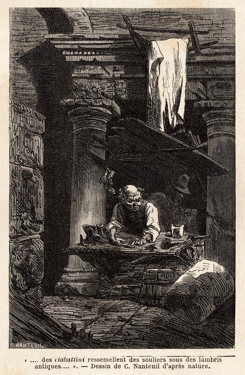 Un calzolaio, che ha allestito il suo negozio e lavora in antiche rovine. Incisione per illustrare il viaggio a Roma, di Francis Wey, nel 1864-1868, pubblicato in 