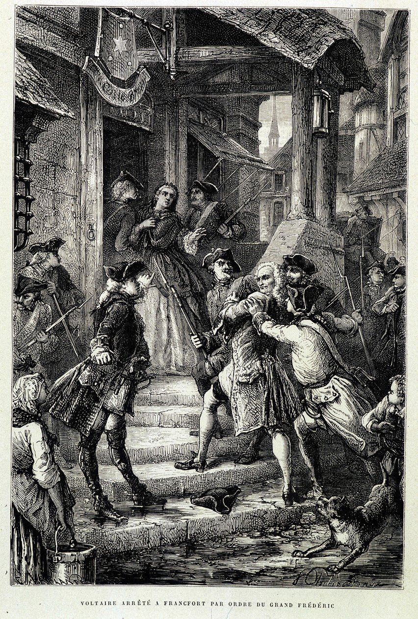 Voltaire arrestato a Francoforte per ordine del grande Federico II - in 