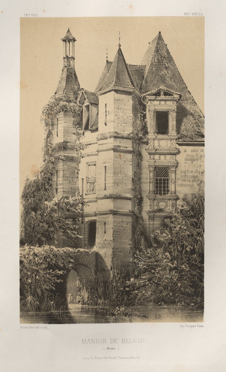 Architettura pittoresca o monumenti dei secoli XV e XVI: Castelli di Francia dei secoli XV e XVI: Tav. 78, Manoir de Belvau (Corrèze) da Victor Petit