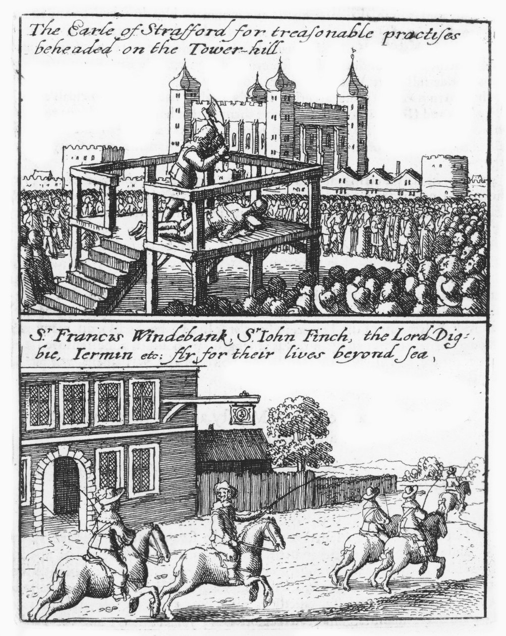 Il conte di Stafford decapitato a Tower Hill; Sir Francis Windebank, Sir John Finch e Lord Digby fuggono dall