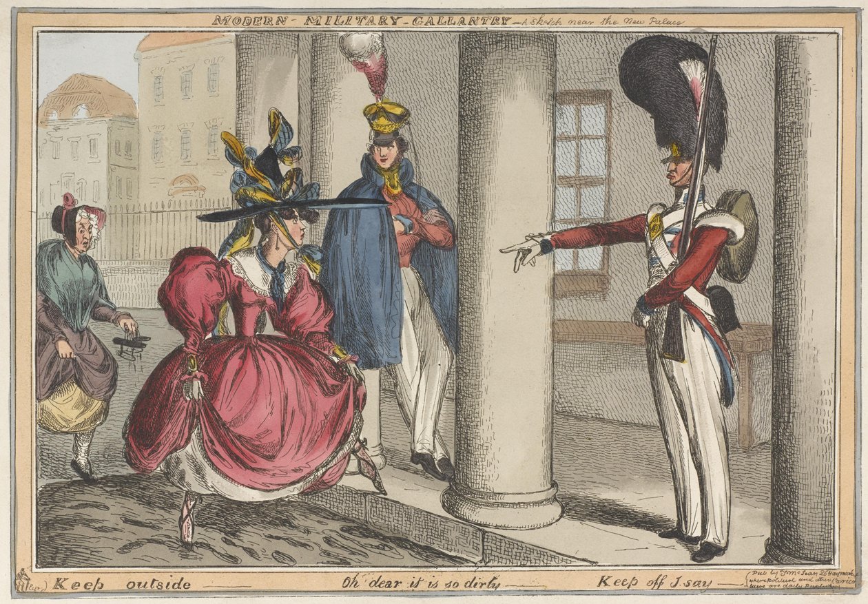 Modern Military Gallantry - Uno schizzo vicino al Nuovo Palazzo, fuori - Oh caro è così sporco, c.1829 da William Heath