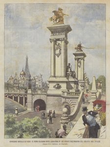 Esposizione mondiale di Parigi, il nuovo grandioso ponte Alessandro III che conduce dall