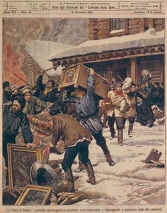 La Rivoluzione Russa: Contadini che saccheggiano le proprietà dei ricchi rurali, da La Domenica del Corriere, dicembre 1905