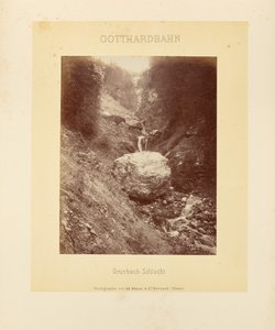 Ferrovia del Gottardo: Gola del Grünbach da Adolphe Braun and Cie