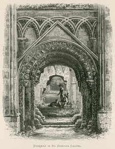 Abbazia di Glastonbury, Portale nella Cappella di San Giuseppe da Alexander Francis Lydon
