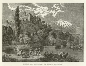 Castello e Monastero di Illock, Ungheria