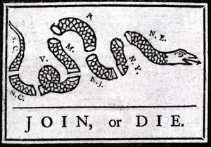 Join or Die, disegno, considerato il primo cartone politico, pubblicato nella "Pennsylvania Gazette" da Benjamin Franklin nel 1754. Rappresenta un serpente diviso in diverse sezioni con la leggenda "Join or Die". Questo è un appello alle 13 colonie america