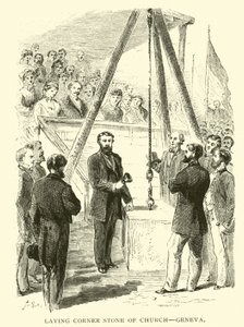 Posa della prima pietra della chiesa, Ginevra da American School