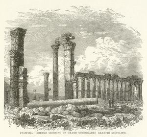 Palmira; attraversamento centrale della Grande Colonnata; Monolite di Granito da American School