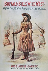 Poster per il Wild West Show di Buffalo Bill (1846-1917), con Annie Oakley (1860-1926) c.1899 da American School