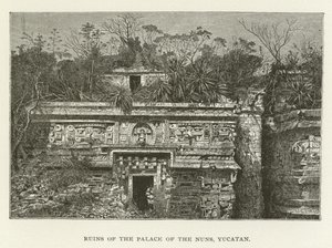 Rovine del Palazzo delle Monache, Yucatan da American School