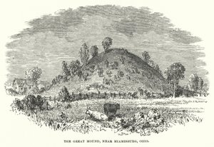 Il Grande Tumulo, vicino a Miamisburg, Ohio (incisione)