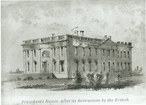 La casa del presidente dopo la sua distruzione da parte dei britannici, da 