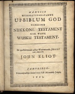 Pagina del titolo di Mamusse wunneetupanatamwe Up-Biblum Good, 1663