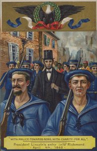 Con malizia verso nessuno; con carità per tutti. Entrata del Presidente Lincoln a Richmond, 4 aprile 1865