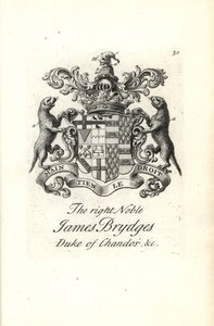 Stemma e cresta del nobile James Brydges, Duca di Chandos da Andrew Johnston
