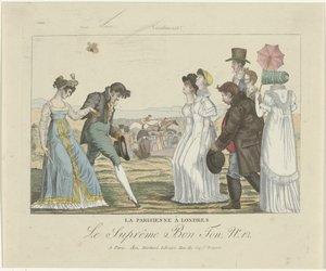 Le Suprême Bon Ton. Caricature, 1800-1815, No 12: La parigina a Londra