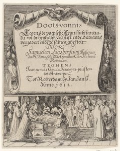 Caricatura della dottrina della transustanziazione romana, 1612