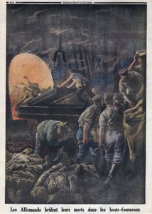 Prima Guerra Mondiale 1914-1918. I tedeschi bruciano i soldati morti nei forni. In "Le Petite Journal", del 23/04/1916. Collezione privata