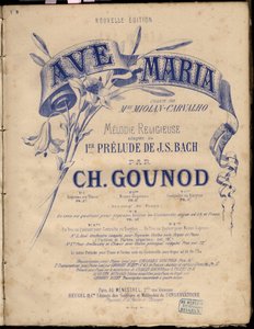 Spartito per "Ave Maria". Melodia religiosa adattata al 1° Preludio di J.S. Bach da Charles Gounod. Collezione privata da Anonymous Anonymous