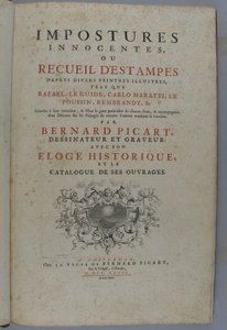 Inganni innocenti, ossia raccolta di stampe da vari illustri pittori, quali Raffaello, Guido Reni, Carlo Maratti, Nicolas Poussin, Rembrandt ecc. Incise a loro imitazione ... da Bernard Picart, disegnatore e incisore: con il suo elogio storico, e il c da Bernard Picart