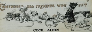 Confound All Presents Wot Eat da Cecil Charles Windsor Aldin