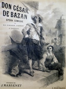 Poster per Don Cesar de Bazan, opera comica, libretto di Philippe-Francois Dumanoir, Adolphe-Philippe D