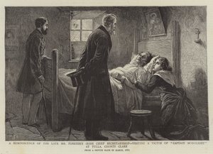 Un ricordo del defunto signor Forster come segretario capo irlandese, visitando una vittima di Captain Moonlight a Tulla, contea di Clare