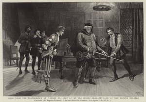 Scena dalla rappresentazione di Enrico IV, Parte I, del Club Drammatico Irving al Lyceum Theatre da Charles J. Staniland