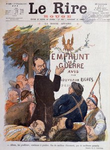 Prima Guerra Mondiale (1914-1918): Caricatura sulla promozione del prestito di guerra, fonte di reddito per i profittatori arricchiti dal commercio di carbone, munizioni e bestiame - Disegno di Charles Leandre (1862-1934), per la copertina di Le Rire Rouge da Charles Leandre